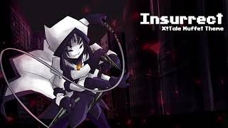 Underverse OST  Insurrect XTale Muffets Theme [upl. by Peursem]