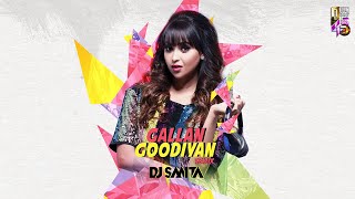 Gallan Goodiyaan Remix  DJ Smita [upl. by Eleda289]