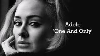 Adele  One And Only  tłumaczenie napisy pl ⤵ dkteksty [upl. by Bushweller]