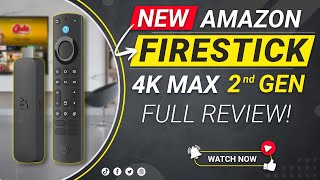 Is the Amazon Firestick 4K Max 2nd Gen Worth the Upgrade Find Out [upl. by Jenette]