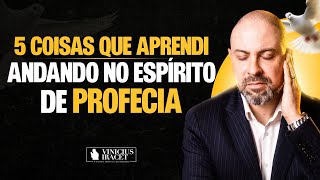 5 COISAS QUE APRENDI ANDANDO NO ESPÍRITO DE PROFECIA ViniciusIracet [upl. by Sothena138]