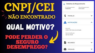 CNPJ CEI NÃO ENCONTRADO NO SEGURO DESEMPREGO [upl. by Cynarra]