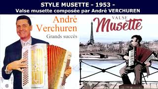 Style Musette  1953  Valse musette dAndré VERCHUREN [upl. by Eelame434]