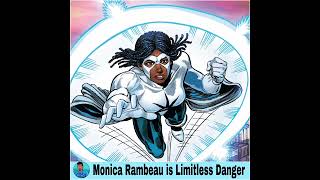 Monica Rambeau is Limitless Danger [upl. by Even]