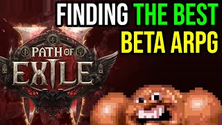 Finding the Best Beta ARPG Ever Made Path of Exile 2 [upl. by Atsirak57]