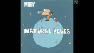 Moby  Natural Blues [upl. by Fiske]