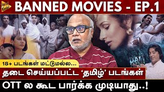 Banned Movies  Ep1  தடைசெய்யப்பட்ட தமிழ் படங்கள்  Journalist Mani  Milton  TamilCinema [upl. by Nolaf675]