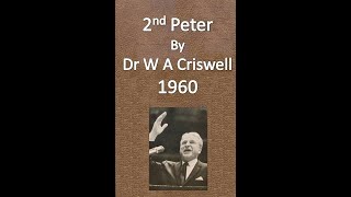 Religion and Life by Dr W A Criswell  Audio Only 1st in 2nd Peter Series [upl. by Genevieve114]