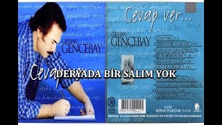 ORHAN GENCEBAY  DERYADA BİR SALIM YOK [upl. by Ahseuqal]