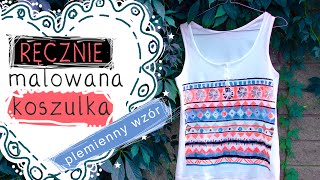 UBRANIA DIY 👚 Koszulka ręcznie malowana w plemienny wzór [upl. by Mauldon]