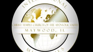 Christ Temple Church of the Apostolic Faith Live Stream [upl. by Aliekahs903]