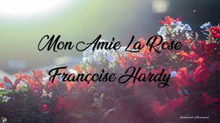 Mon amie la rose Françoise Hardy  Natasha Atlas  karaoké [upl. by Janith954]