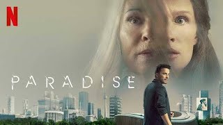 Paradise  Official Trailer [upl. by Trant]