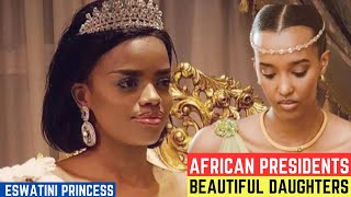 9 Most Beautiful Daughters of African Presidents 2024 [upl. by Affer]