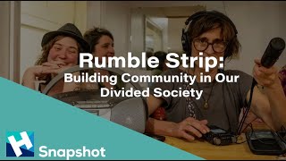 Rumble Strip Building Community in our Divided Society [upl. by Allisurd]