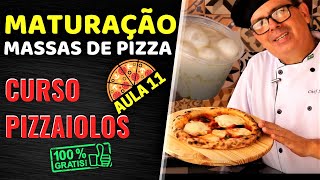 CURSO PIZZAIOLOS GRÁTIS  AULA 11 MATURAÇÃO [upl. by Adnovoj404]