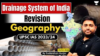 Drainage System of India  Geography Revision for UPSC Prelims 202324  By SudarshanGurjar [upl. by Minta987]