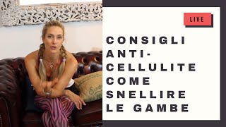 Jill Cooper Consigli Anticellulite come snellire le gambe 🔴 Jill Cooper LIVE [upl. by Kabob359]