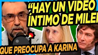 💣 BOMBAZO EN LO DE NAVARRO quotKarina está preocupada por el video íntimo de Milei que tiene [upl. by Ayokal]