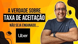 🔴  TAXA DE ACEITAÇÃO  não seja ENGANADO pela UBER 🔴 [upl. by Eintihw97]