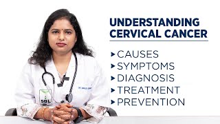 Understanding Cervical Cancer Causes Symptoms Diagnosis Treatment amp Prevention [upl. by Ennaid]