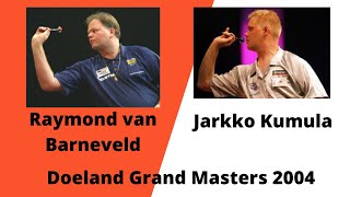 Raymond van Barneveld vs Jarkko Komula Doeland Grand Masters 2004 [upl. by Gerstner]