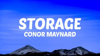 Conor Maynard  Storage Lyrics [upl. by Adnylam]