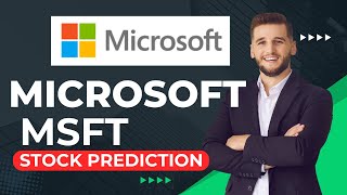 MICROSOFT  Stock Price Prediction MSFT [upl. by Cirenoj]