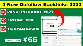 3 New Dofollow Backlinks 2023  Instant Approval Dofollow Backlinks Seosmartkey [upl. by Assenaj329]