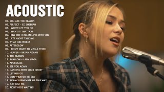 Acoustic 2022  Popular Love Songs Acoustic Cover  Best English Acoustic Songs Of All Time [upl. by Ajidahk]