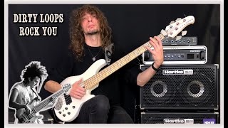 🔥Dirty loops  Rock You Bass Breakdown 🔥 [upl. by Edgar530]