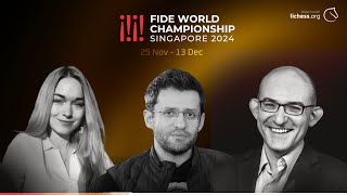 World Chess Championship 2024 R5 w GM Levon Aronian IM Laura Unuk and GM Matthew Sadler [upl. by Blake582]