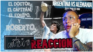 REACCION  ARGENTINA VS ALEMANIA MUNDIAL 1986 🇦🇷🇩🇪  Reacción a Goles en contexto [upl. by Martens927]