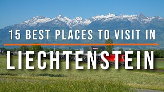 15 Best Places to Visit in Liechtenstein  Travel Video  Travel Guide  SKY Travel [upl. by Aicela235]