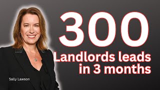 How to get 300 Landlords leads in 3 months [upl. by Lon]