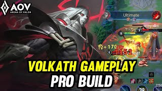 AOV  VOLKATH GAMEPLAY  PRO BUILD  ARENA OF VALOR LIÊNQUÂNMOBILE ROV COT 傳說對決 [upl. by Bev546]