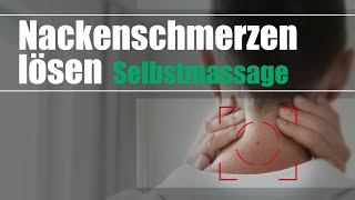 Nackenmassage zum selber machen bei Nackenschmerzen [upl. by Thelma540]