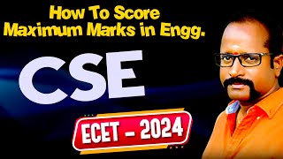 How to score Maximum Marks in Engg  CSE ECET  2024 [upl. by Mars]