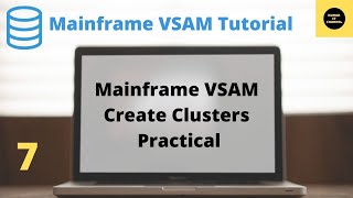 Create RRDSLDSESDS Clusters Practical  Mainframe VSAM Tutorial  Part 7 [upl. by Gunar]