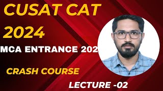 CUSAT CAT ENTRANCE 2024MCACrash CourseLecture 02 [upl. by Wiencke950]