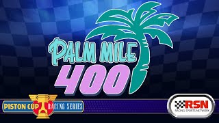 Piston Cup on RSN Palm Mile 400 [upl. by Harihs]