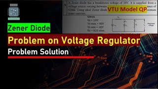 problems on Zener diode as Voltage Regulator  QP Problem [upl. by Herwig]