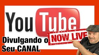 Divulgando canal do YouTube Nova estratégia [upl. by Gerrie]