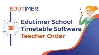 Edutimer school timetable softwareTeacher Order [upl. by Ahouh]