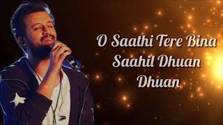 O Saathi Song with Lyrics  Movie Shab  Latest Hindi Songs 2017  Arijit Singh Mithoon [upl. by Oilasor327]