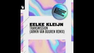 Eelke Kleijn  Transmission Armin van Buuren Extended Remix [upl. by Ruvolo]