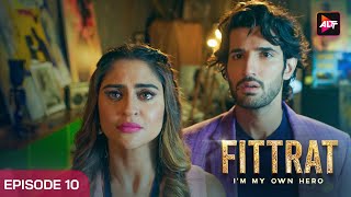 Fittrat Full Episode 10  Krystle DSouza  Aditya Seal  Anushka Ranjan  Watch Now [upl. by Buyse295]