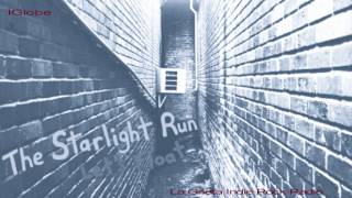 The Starlight Run  One Day Well Split In Two [upl. by Jacques579]