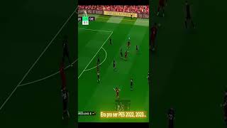 PES 2021  Não precisa de muito pra ser 2022 pes pes2021 efootball [upl. by Jethro760]