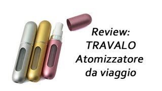 Review TRAVALO Atomizzatore da viaggio [upl. by Nigle]